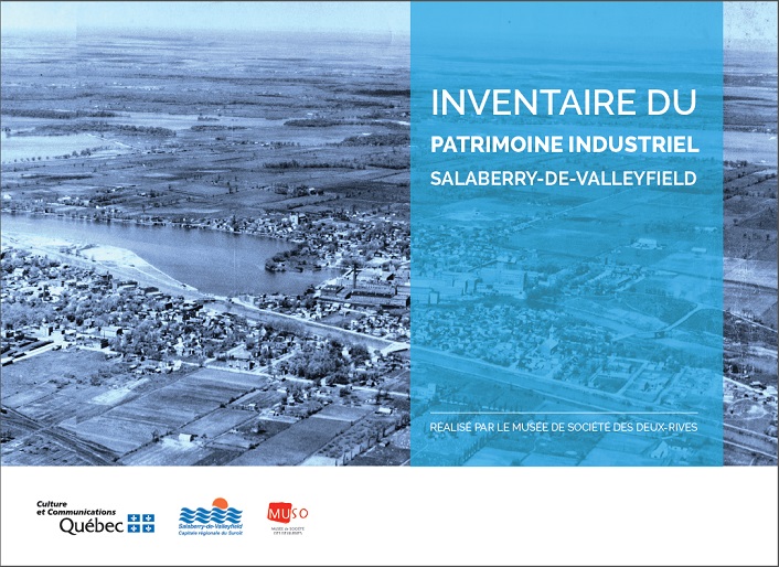 Inventaire du Patrimoine industriel Salaberry-de-Valleyfield Courtoisie MUSO