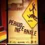 Le film Période infernale enfin lancé officiellement