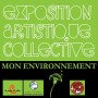 Exposition artistique collective sous le thème de l’Environnement