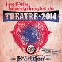 Déjà 18 ans pour les Fêtes internationales du théâtre