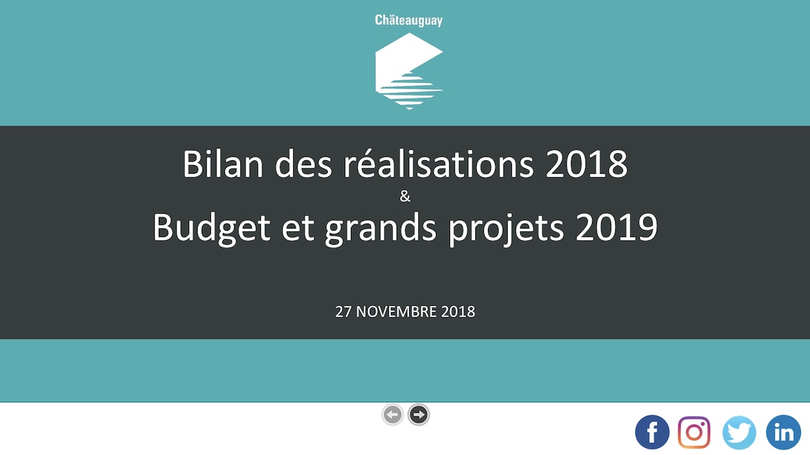 presentation bilan2018 et budget et projets 2019 Ville de Chateauguay nov2018