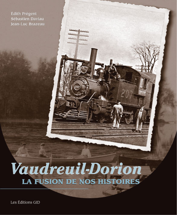 Publication du livre VaudreuilDorion la fusion de nos histoires